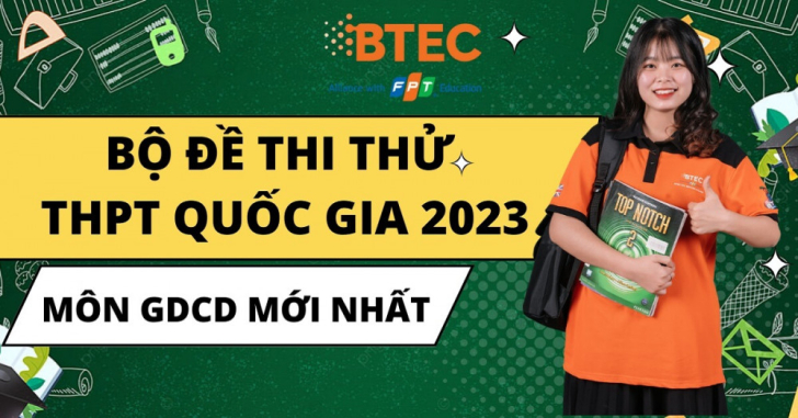 Đề thi thử THPT Quốc gia 2023 môn GDCD mới nhất