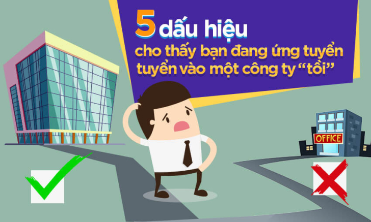5 dấu hiệu cho thấy bạn đang ứng tuyển vào một công ty "tồi"