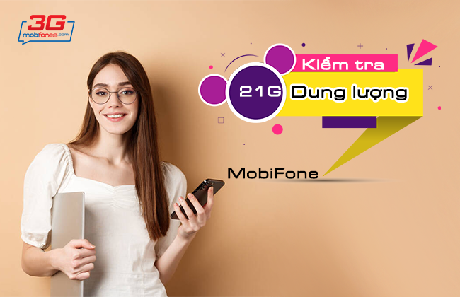 4 cách kiểm tra dung lượng gói 21G Mobi đơn giản