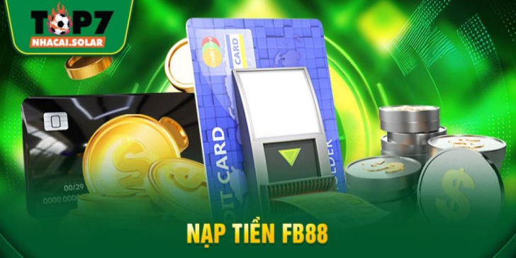 Hướng Dẫn Nạp và Rút Tiền FB88 – An Toàn, Nhanh Gọn, Dễ Thực Hiện