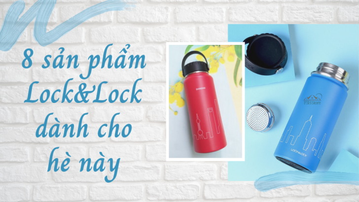 8 sản phẩm Lock&Lock dành cho hè này