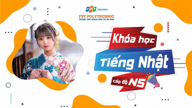 Học Tiếng Nhật N5 tại Trung Tâm Nhật Ngữ và Du học FPT Polytechnic
