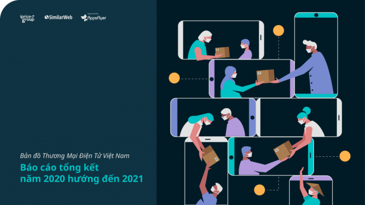 iPrice Group: Tổng kết Thương mại điện tử Việt Nam năm 2020 hướng đến 2021