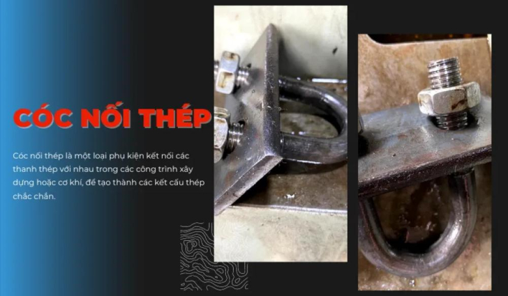 Cóc nối thép: Định nghĩa, Tiêu chuẩn và Báo giá mới nhất