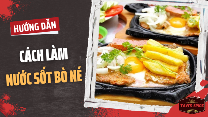 3 LOẠI SỐT CHẤM BÒ NÉ TAVI'S SPICE SIÊU NGON