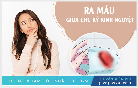 Giải đáp nguyên do hiện tượng ra máu giữa chu kì kinh nguyệt