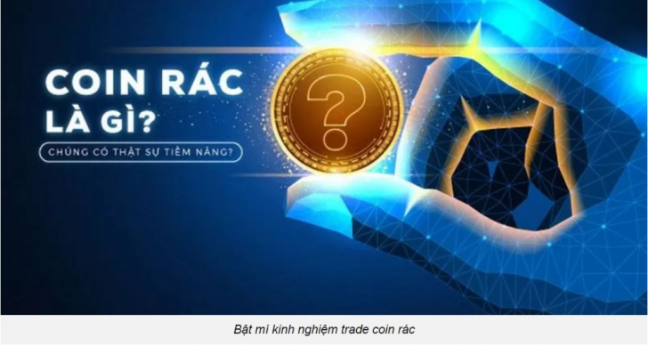 Coin rác là gì? Bật mí kinh nghiệm trade coin rác