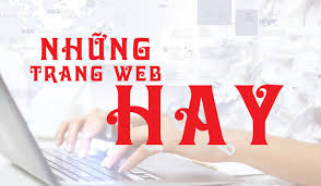 TOP 6 TRANG WEB THÚ VỊ - CHO CUỘC SỐNG BỚT NHÀM CHÁN